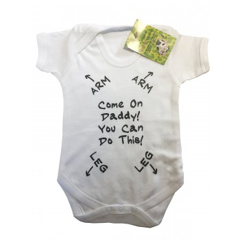 Come On Daddy You Can Do this - New Dad - baby grow vest bodysuit onesie (BLACK WORDING)
