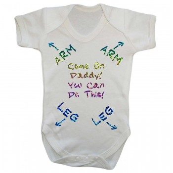 Come On Daddy You Can Do this - New Dad - baby grow vest bodysuit onesie (RAINBOW GLITTER WORDING)