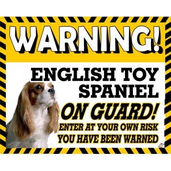 English Toy Spaniel (LIV & WT)  Yellow warning metal sign   105