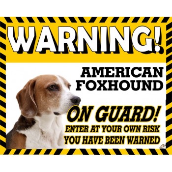American Foxhound  Yellow warning metal sign   11