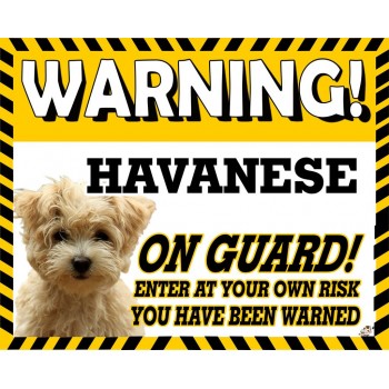 Havanese ( Scruffy) Yellow warning metal sign   132