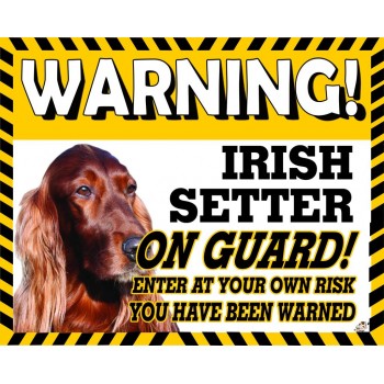 Irish Setter (red setter)  Yellow warning metal sign   139