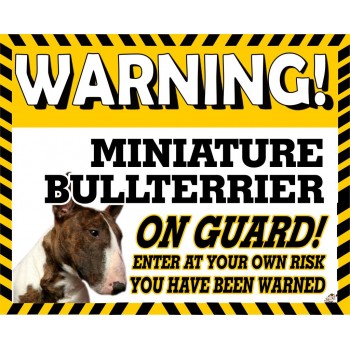 Miniature Bull terrier (BR & WT) Yellow warning metal sign   170