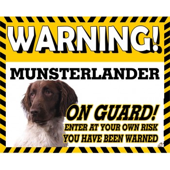 Munsterlander Yellow warning metal sign   173