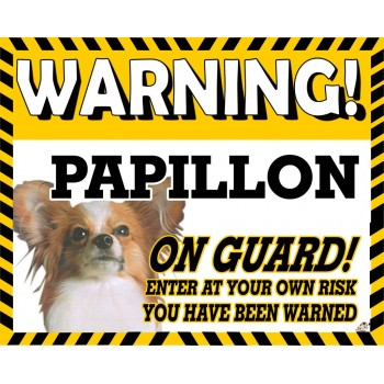 Papillon  Yellow warning metal sign   183