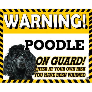 Poodle (Toy Black) Yellow warning metal sign   192