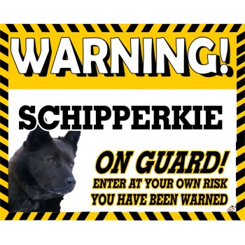 Schipperke  Yellow warning metal sign   212