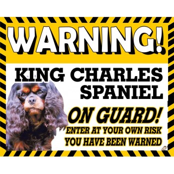 Cavalier King Charles Spaniel (BK & Tan) Yellow warning metal sign   57