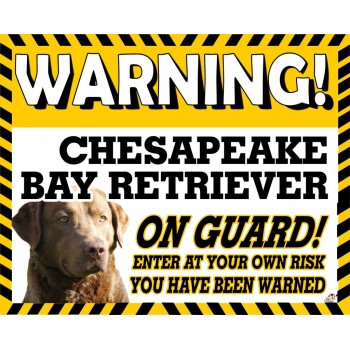 Chesapeake Bay Retriever  Yellow warning metal sign   60