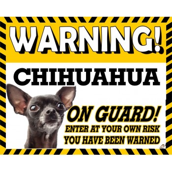 Chihuahua (Black)  Yellow warning metal sign   61