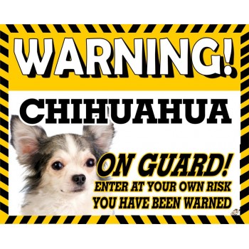 Chihuahua (WT & BK LH)  Yellow warning metal sign   65