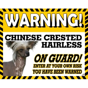 Chinese Crested Hairless Yellow warning metal sign   69