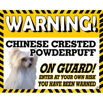 Chinese crested Powder puff  Yellow warning metal sign   70