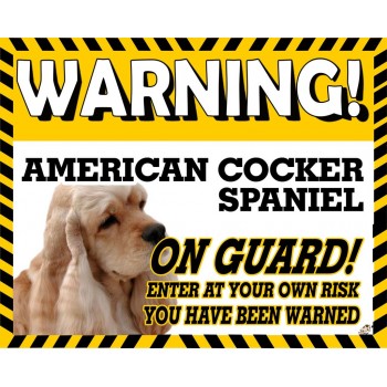 American Cocker Spaniel Tan coloured) Yellow warning metal sign   9
