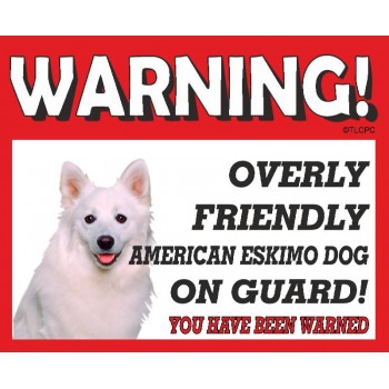 American Eskimo  RED warning metal sign   10