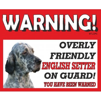 English Setter (black/white)  RED warning metal sign    102