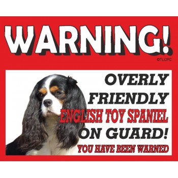 English Toy Spaniel (TRI)  RED warning metal sign   106