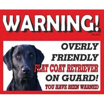 Flat Coated Retriever (Black) RED warning metal sign   108