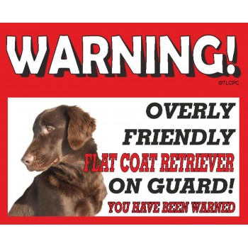 Flat Coated Retriever (Brown)  RED warning metal sign   109