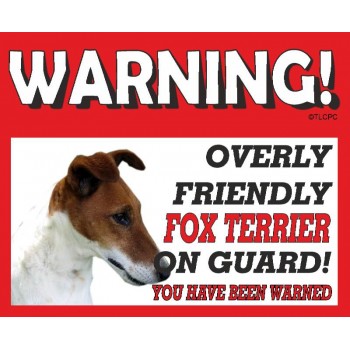 Fox Terrier (smooth haired) RED warning metal sign   110