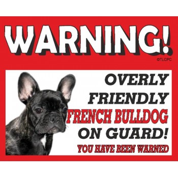 French Bulldog (Black) RED warning metal sign   112