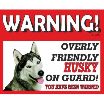 Husky (Black) RED warning metal sign   134