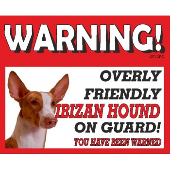Ibiza Hound  RED warning metal sign   137