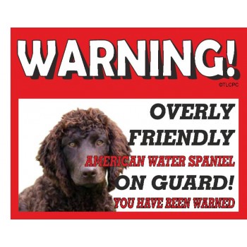 American Water Spaniel RED warning metal sign   15