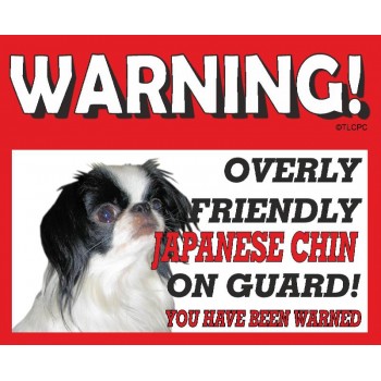 Japanese Chin  RED warning metal sign   150