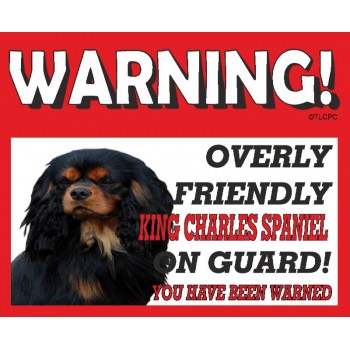 King Charles Spaniel (black & Brown) RED warning metal sign   151