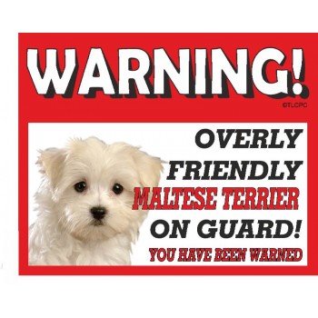 Maltese Terrier RED warning metal sign   167