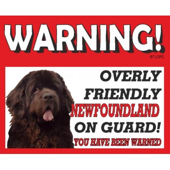 Newfoundland (Brown)  RED warning metal sign   176