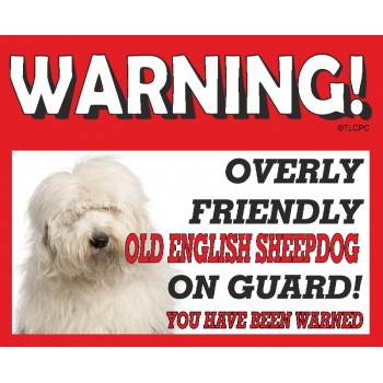 Old English Sheepdog  (2) RED warning metal sign   181
