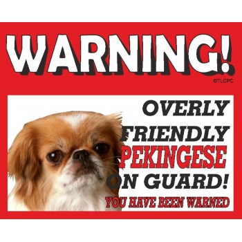 Pekingese RED warning metal sign   187