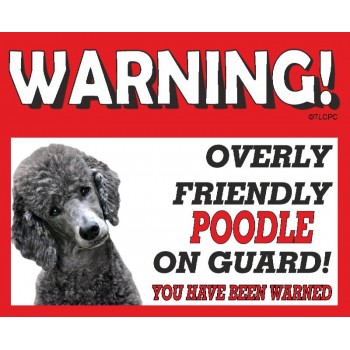 Poodle (Toy Grey) RED warning metal sign   193