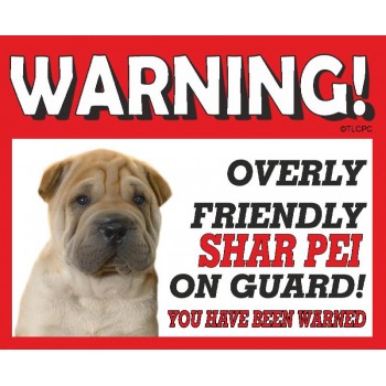 Shar Pei (Fawn) RED warning metal sign   220