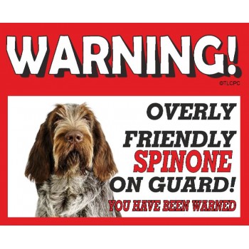 Spinone RED warning metal sign   236