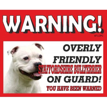 Staffordshire bull terrier (White) RED warning metal sign   243
