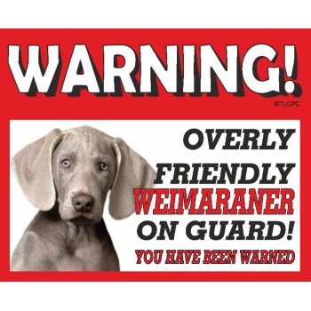 Weimaraner  RED warning metal sign   249