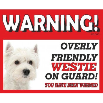 West Highland terrier (Westie) RED warning metal sign   253