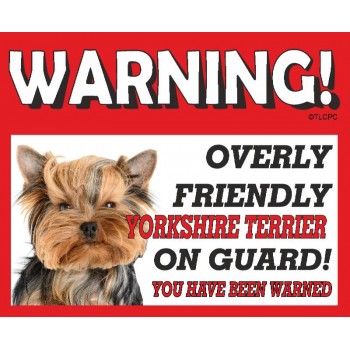Yorkshire Terrier (Scruffy) RED warning metal sign   261