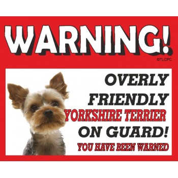 Yorkshire Terrier (Young) RED warning metal sign   262