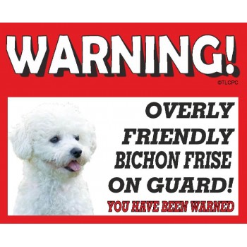 Bichon Frise  RED warning metal sign   31