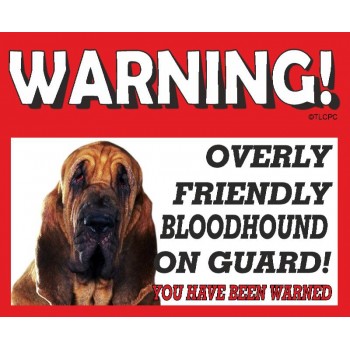Bloodhound  RED warning metal sign   33
