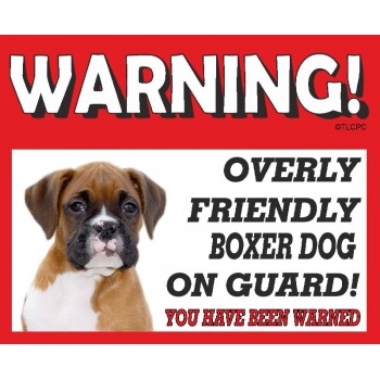 Boxer (young)  RED warning metal sign   43
