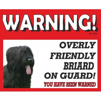 Briard (Black)  RED warning metal sign   46
