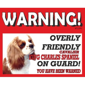 Cavalier King Charles Spaniel (live and White)  RED warning metal sign   59