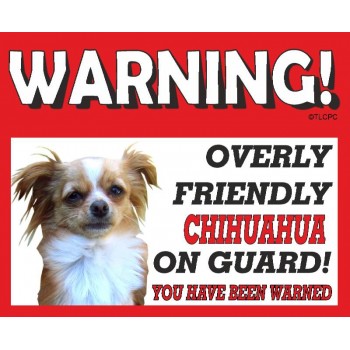 Chihuahua (Long Hair)  RED warning metal sign   64