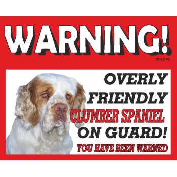 Clumber Spaniel  RED warning metal sign   73