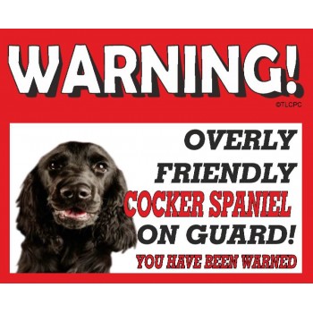 Cocker Spaniel (BK & TAN)  RED warning metal sign   74